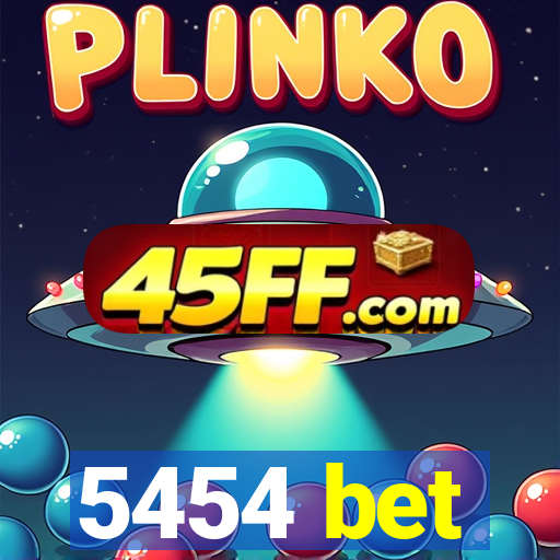 5454 bet